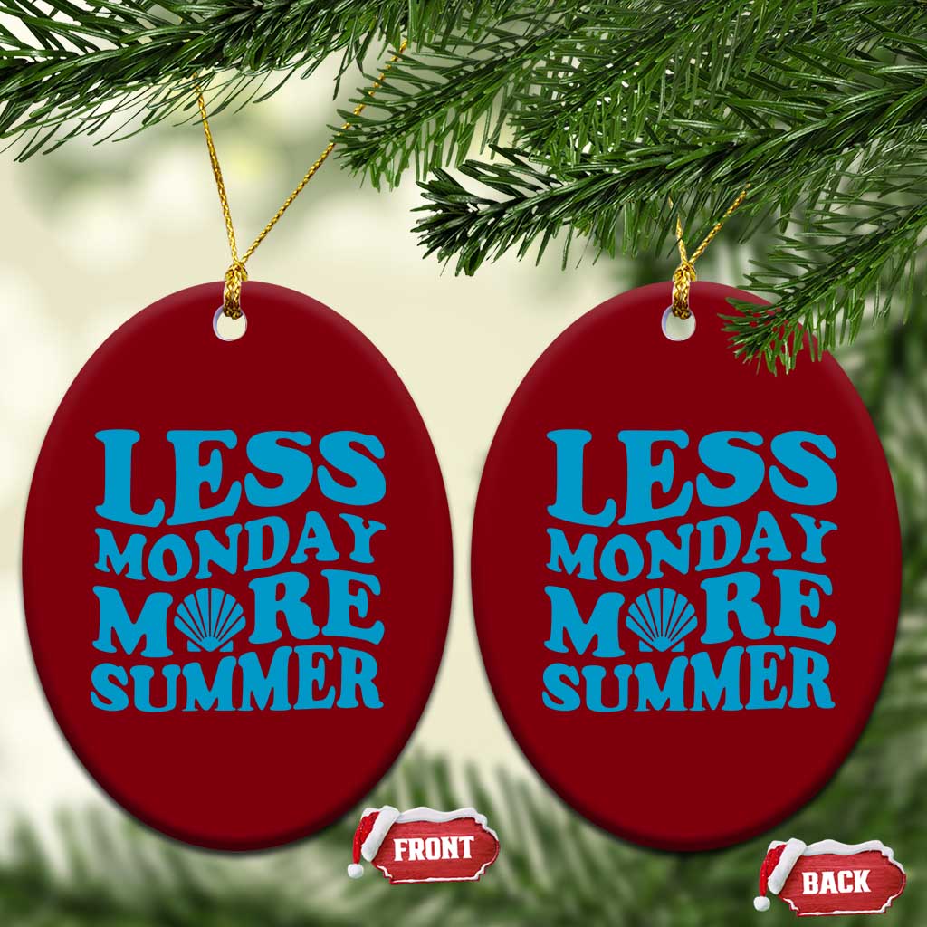 Less Monday More Summer Ceramic Ornament Retro Beach Seashell Graphic TS12 Print Your Wear