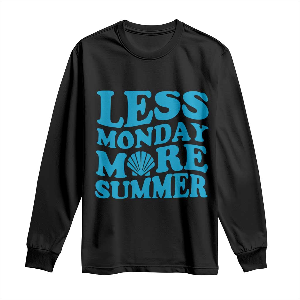 Less Monday More Summer Long Sleeve Shirt Retro Beach Seashell Graphic TS12 Black Print Your Wear