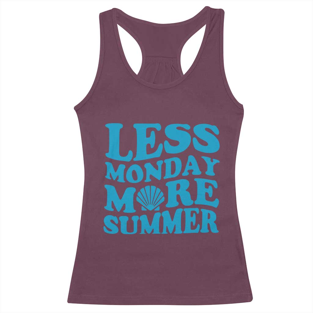 Less Monday More Summer Racerback Tank Top Retro Beach Seashell Graphic TS12 Maroon Print Your Wear