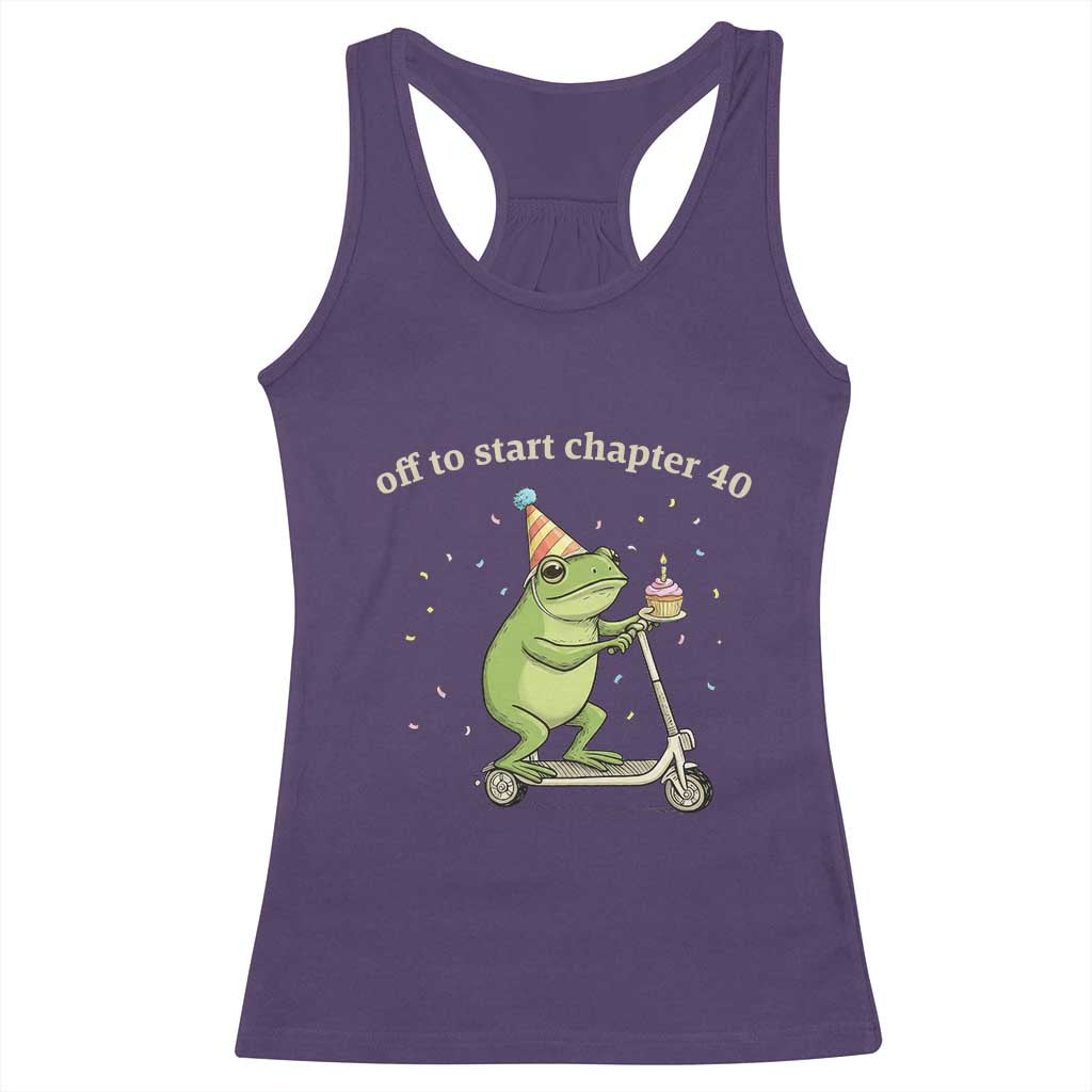 Off To Start Chapter 40 Racerback Tank Top Funny Frog Scooter 40th Birthday Gift TS12 Purple Print Your Wear