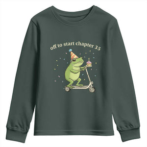 Off To Start Chapter 35 Youth Sweatshirt Funny Frog Scooter 35th Birthday Gift TS12 Dark Forest Green Print Your Wear