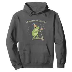 Off To Start Chapter 25 Hoodie Funny Frog Scooter 25th Birthday Gift TS12 Dark Heather Print Your Wear