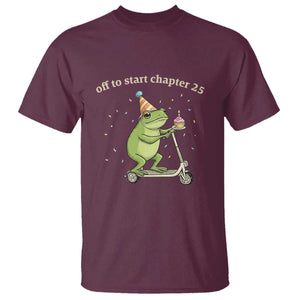 Off To Start Chapter 25 T Shirt Funny Frog Scooter 25th Birthday Gift TS12 Maroon Print Your Wear