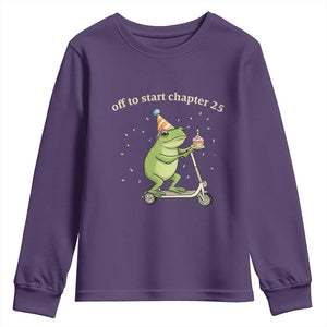 Off To Start Chapter 25 Youth Sweatshirt Funny Frog Scooter 25th Birthday Gift TS12 Purple Print Your Wear