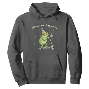 Off To Start Chapter 21 Hoodie Funny Frog Scooter 21st Birthday Gift TS12 Dark Heather Print Your Wear