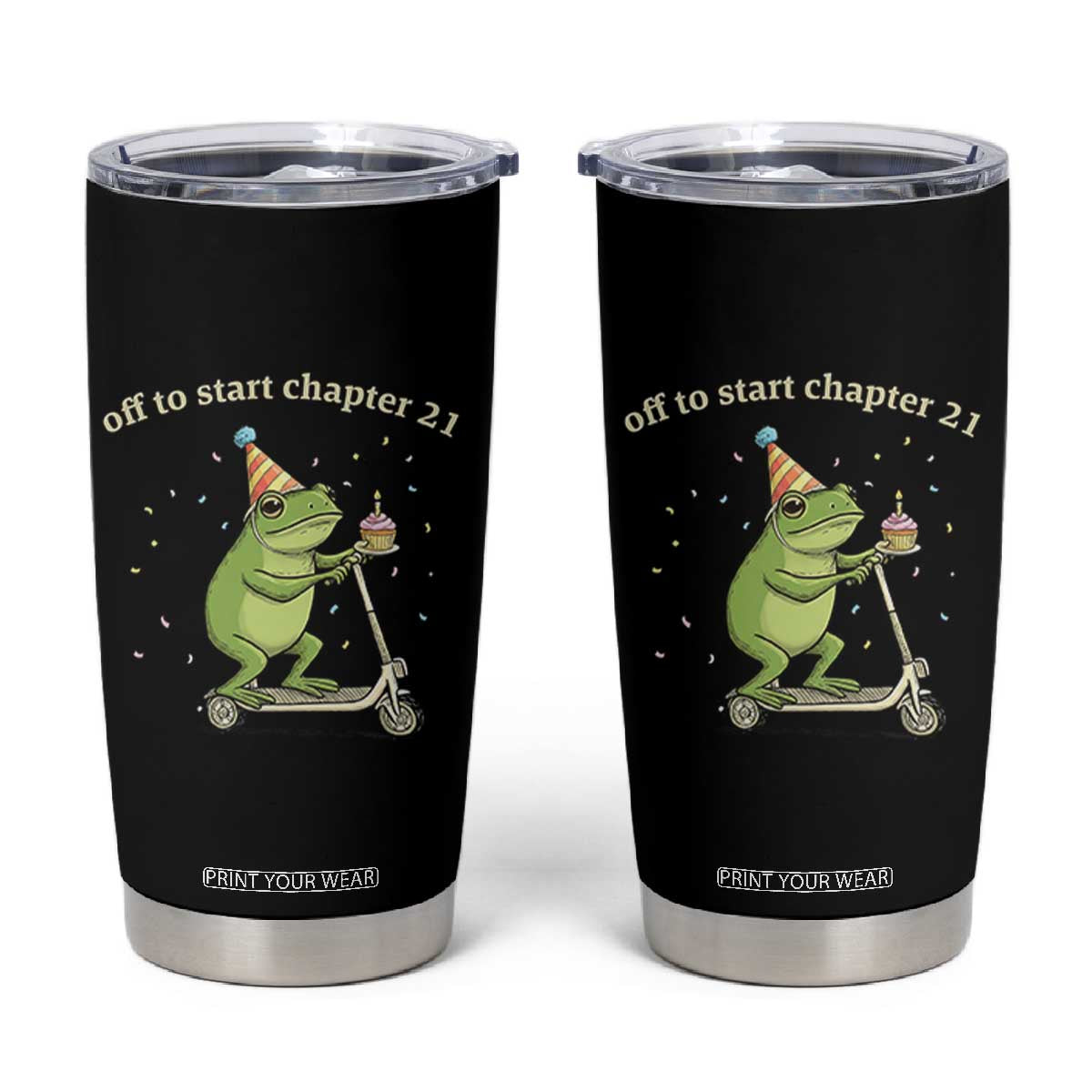 Off To Start Chapter 21 Tumbler Cup Funny Frog Scooter 21st Birthday Gift TS12 Black Print Your Wear