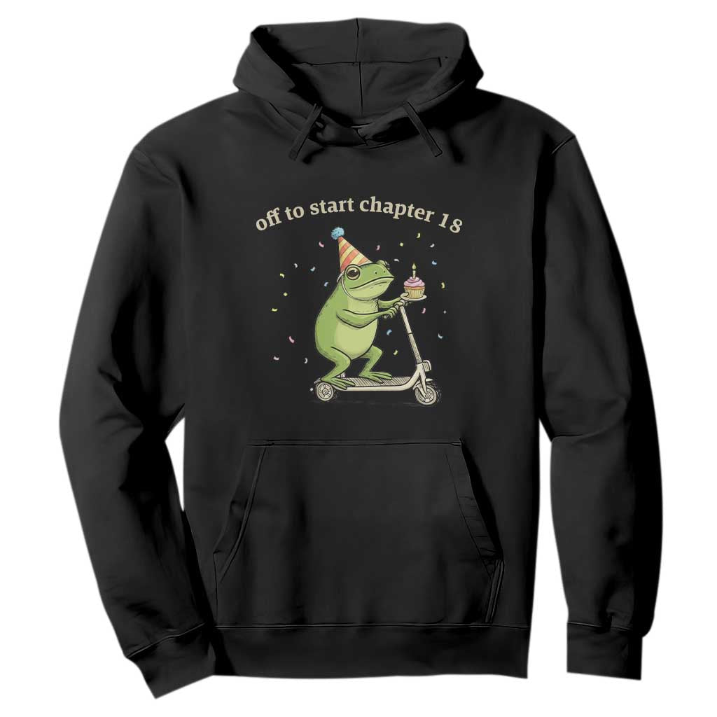 Off To Start Chapter 18 Hoodie Funny Frog Scooter 18th Birthday Gift TS12 Black Print Your Wear