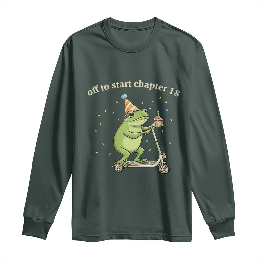 Off To Start Chapter 18 Long Sleeve Shirt Funny Frog Scooter 18th Birthday Gift TS12 Dark Forest Green Print Your Wear