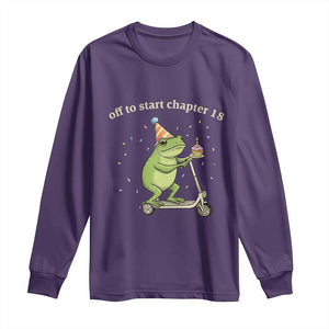 Off To Start Chapter 18 Long Sleeve Shirt Funny Frog Scooter 18th Birthday Gift TS12 Purple Print Your Wear