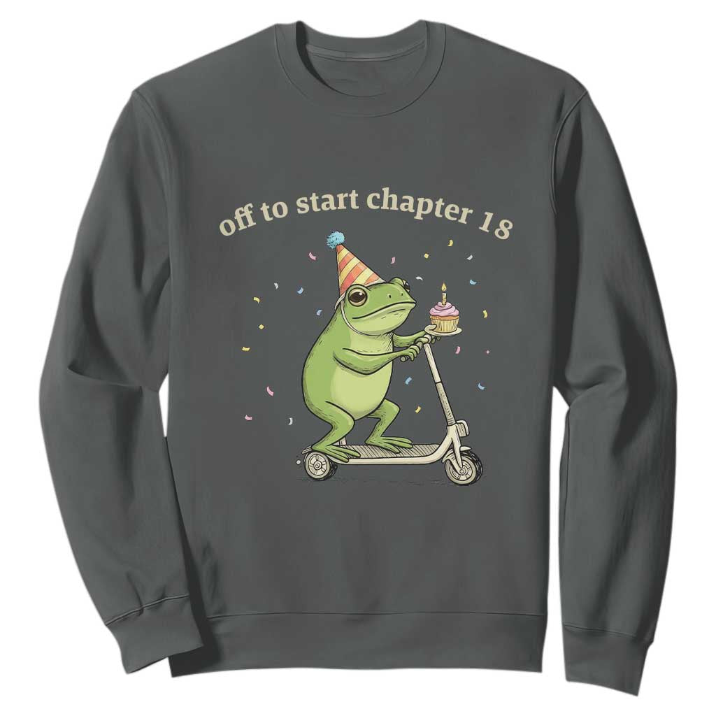 Off To Start Chapter 18 Sweatshirt Funny Frog Scooter 18th Birthday Gift TS12 Dark Heather Print Your Wear
