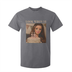 Look Who's 18 T Shirt For Kid Funny Birthday Doll Face Meme TS12 Charcoal Print Your Wear