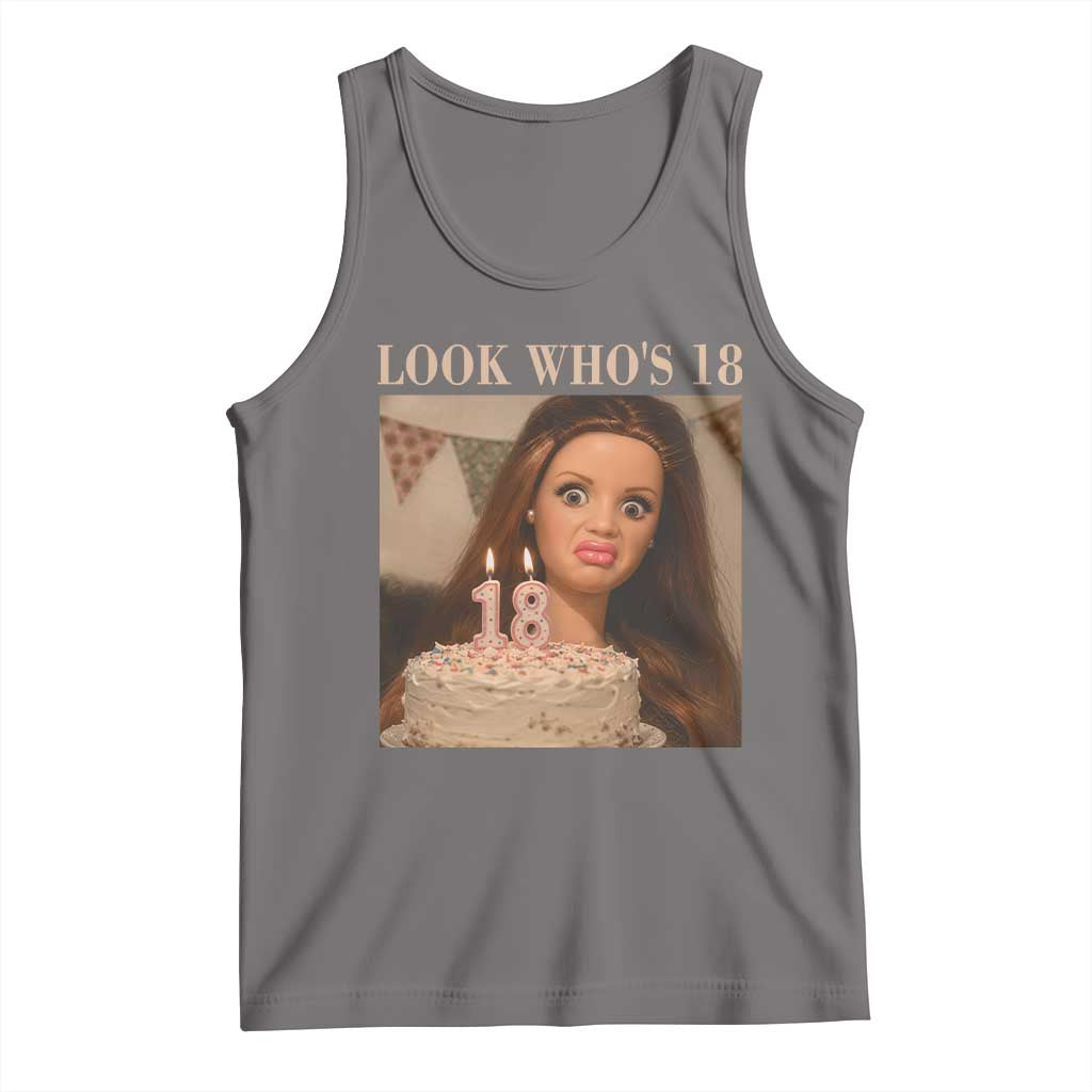 Look Who's 18 Tank Top Funny Birthday Doll Face Meme TS12 Deep Heather Print Your Wear