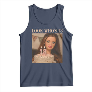 Look Who's 18 Tank Top Funny Birthday Doll Face Meme TS12 Navy Print Your Wear
