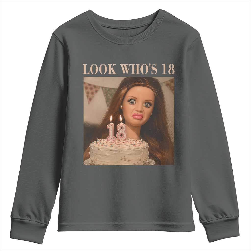 Look Who's 18 Youth Sweatshirt Funny Birthday Doll Face Meme TS12 Dark Heather Print Your Wear