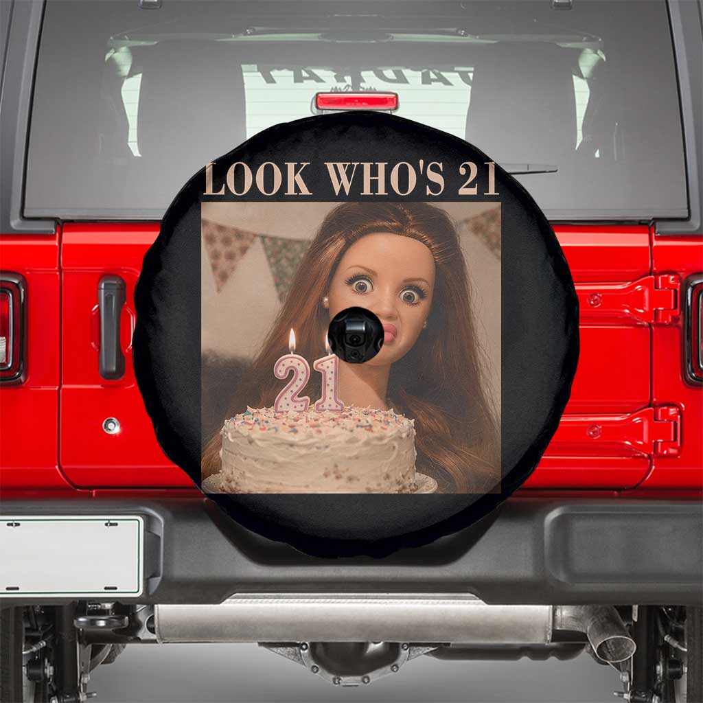 Look Who's 21 Spare Tire Cover Funny Birthday Doll Face Meme TS12 Black Print Your Wear