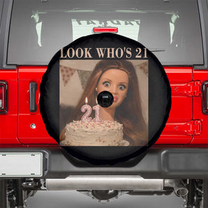 Look Who's 21 Spare Tire Cover Funny Birthday Doll Face Meme TS12 Black Print Your Wear