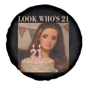 Look Who's 21 Spare Tire Cover Funny Birthday Doll Face Meme TS12 Print Your Wear