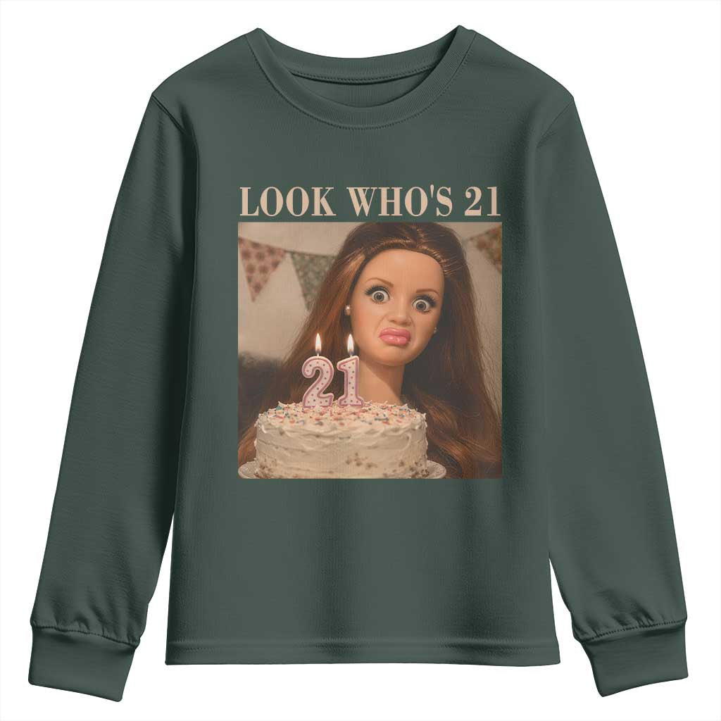 Look Who's 21 Youth Sweatshirt Funny Birthday Doll Face Meme TS12 Dark Forest Green Print Your Wear