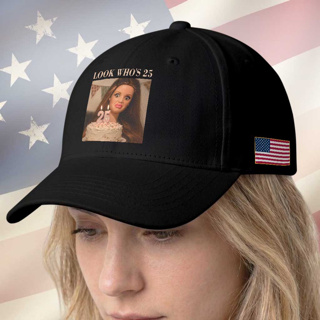 Look Who's 25 Baseball Cap Funny Birthday Doll Face Meme TS12 Print Your Wear