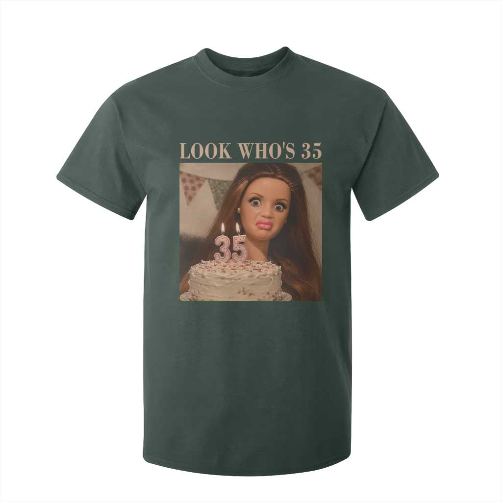 Look Who's 35 T Shirt For Kid Funny Birthday Doll Face Meme TS12 Dark Forest Green Print Your Wear
