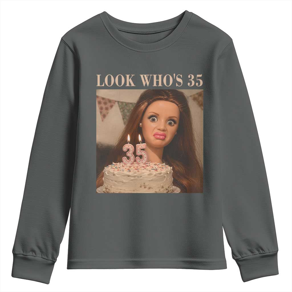Look Who's 35 Youth Sweatshirt Funny Birthday Doll Face Meme TS12 Dark Heather Print Your Wear