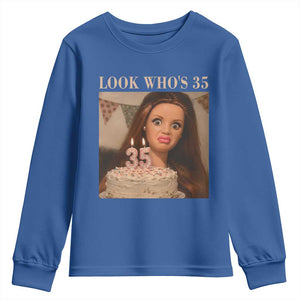 Look Who's 35 Youth Sweatshirt Funny Birthday Doll Face Meme TS12 Royal Blue Print Your Wear