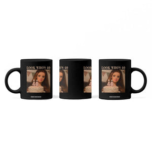 Look Who's 40 Coffee Mug Funny Birthday Doll Face Meme TS12 Print Your Wear