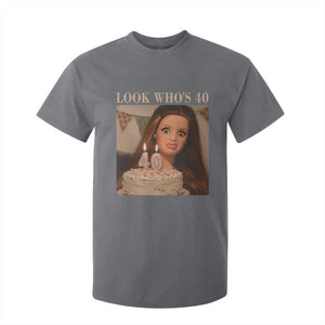 Look Who's 40 T Shirt For Kid Funny Birthday Doll Face Meme TS12 Charcoal Print Your Wear
