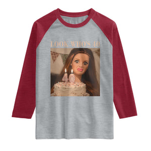 Look Who's 40 Raglan Shirt Funny Birthday Doll Face Meme TS12 Heather Gray Heather Red Print Your Wear