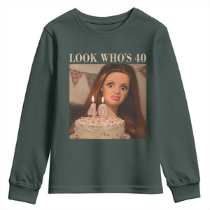 Look Who's 40 Youth Sweatshirt Funny Birthday Doll Face Meme TS12 Dark Forest Green Print Your Wear