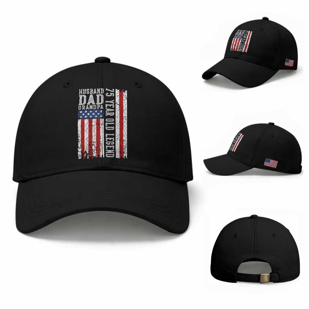 Husband Dad Grandpa 75 Year Old Legend Baseball Cap American Flag Birthday Gift TS12 Baseball Cap Universal Fit Black Print Your Wear