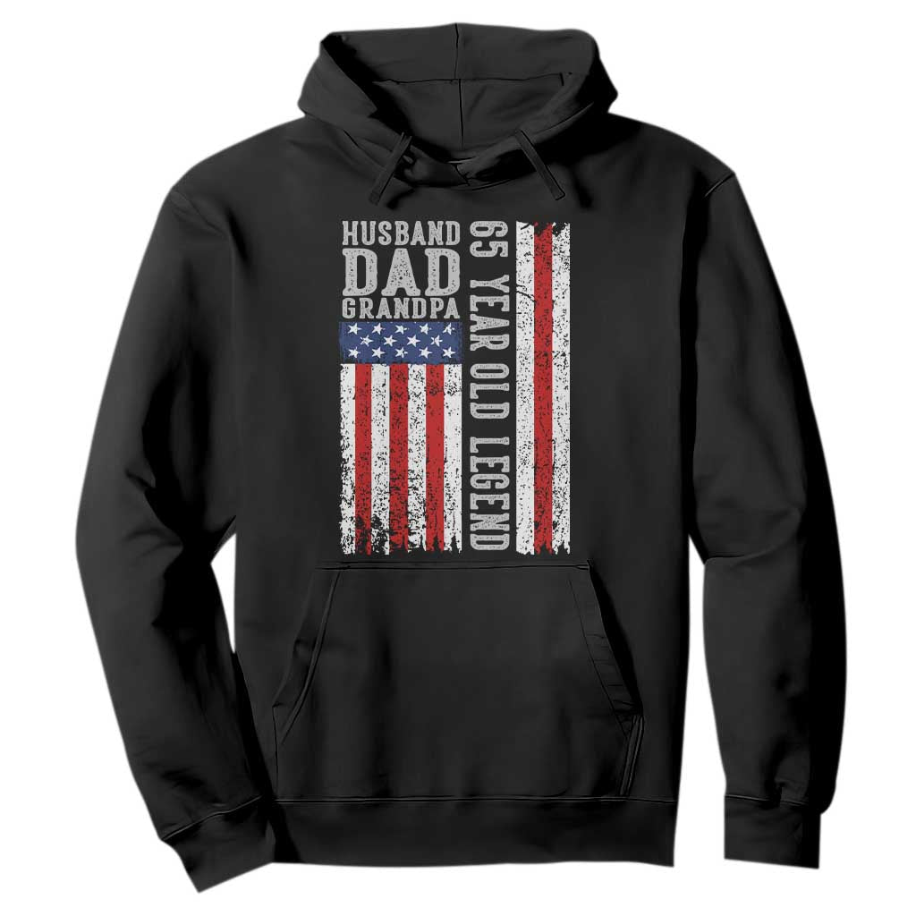 Husband Dad Grandpa 65 Year Old Legend Hoodie American Flag Birthday Gift TS12 Black Print Your Wear
