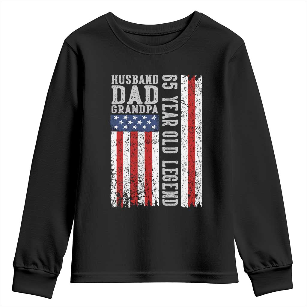 Husband Dad Grandpa 65 Year Old Legend Youth Sweatshirt American Flag Birthday Gift TS12 Black Print Your Wear