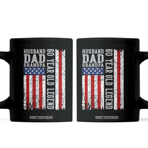Husband Dad Grandpa 60 Year Old Legend Coffee Mug American Flag Birthday Gift TS12 Black Print Your Wear