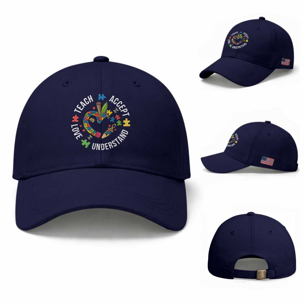 Special Education Teacher Autism Baseball Cap Teach Accept Understand Love TS12 Baseball Cap Universal Fit Dark Blue Print Your Wear