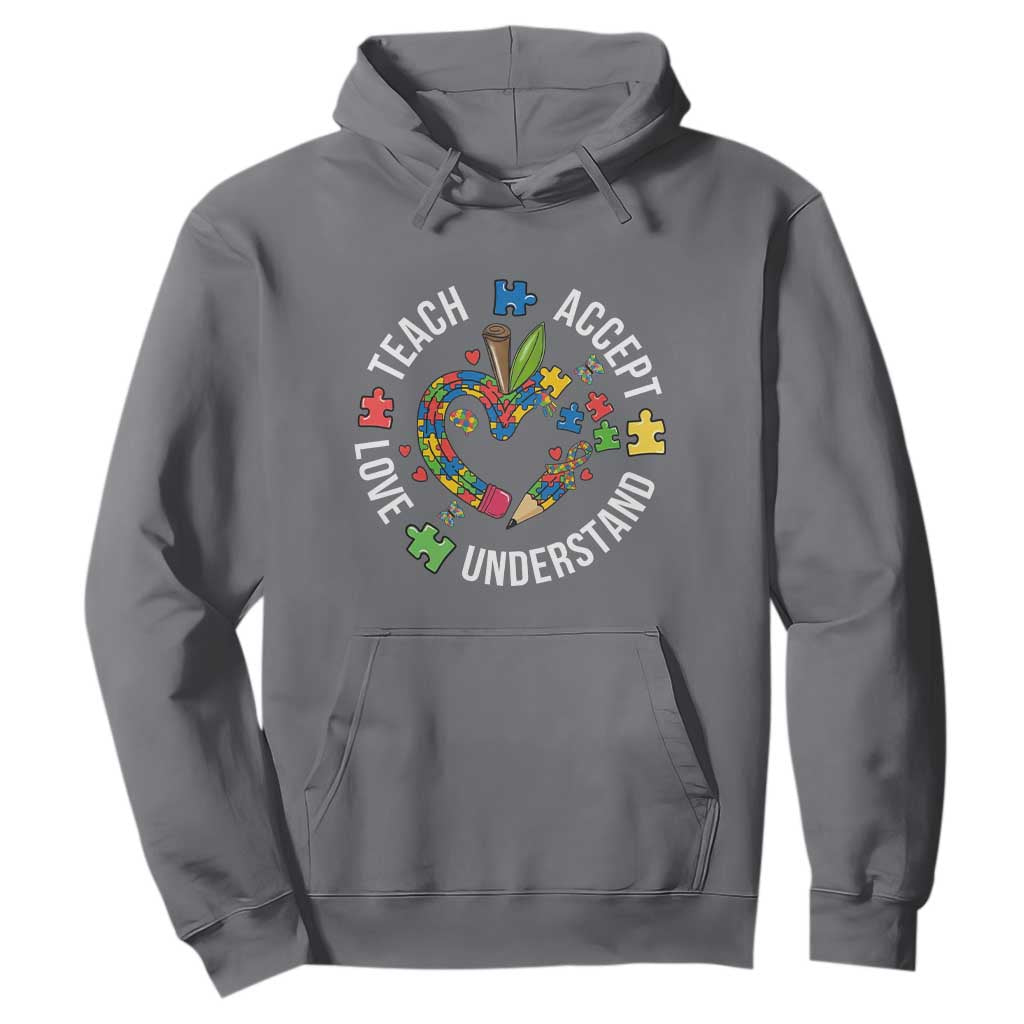 Special Education Teacher Autism Hoodie Teach Accept Understand Love TS12 Charcoal Print Your Wear