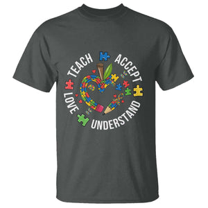 Special Education Teacher Autism T Shirt Teach Accept Understand Love TS12 Dark Heather Print Your Wear
