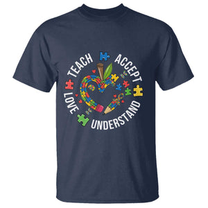 Special Education Teacher Autism T Shirt Teach Accept Understand Love TS12 Navy Print Your Wear