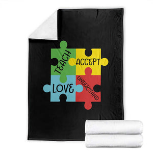 Special Ed Educator Autism Support Throw Blanket Teach Accept Understand Love TS12 Black Print Your Wear
