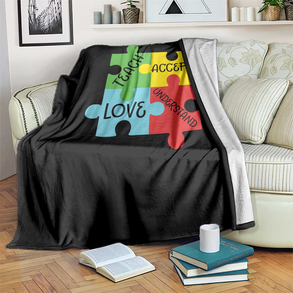 Special Ed Educator Autism Support Throw Blanket Teach Accept Understand Love TS12 Print Your Wear