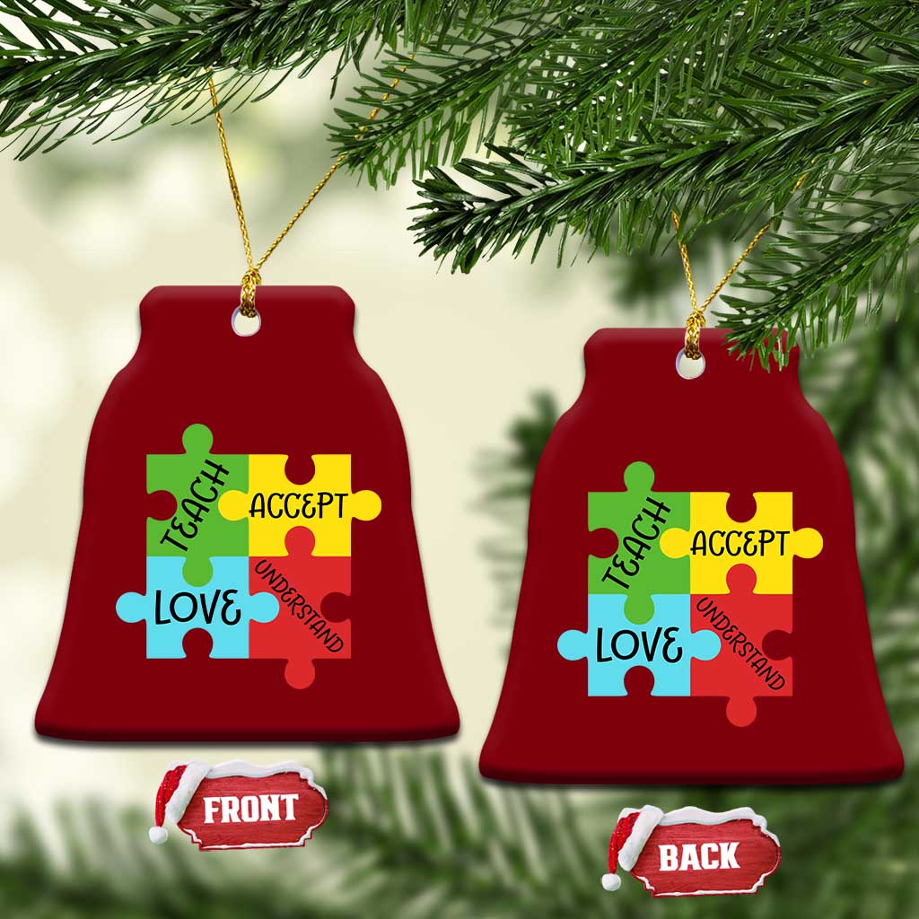Special Ed Educator Autism Support Ceramic Ornament Teach Accept Understand Love TS12 Print Your Wear