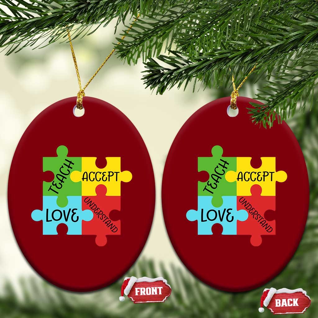Special Ed Educator Autism Support Ceramic Ornament Teach Accept Understand Love TS12 Print Your Wear