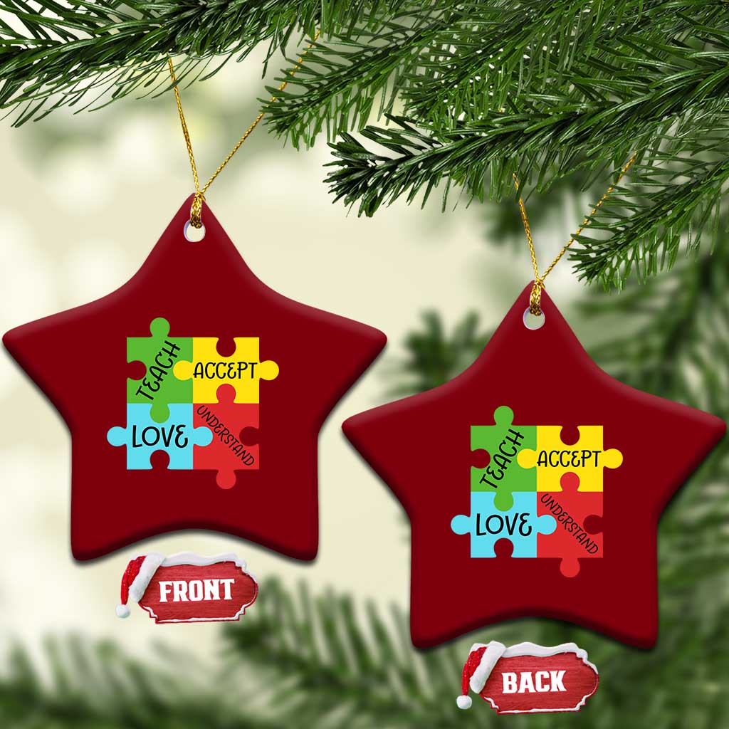 Special Ed Educator Autism Support Ceramic Ornament Teach Accept Understand Love TS12 Print Your Wear