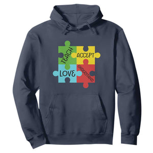 Special Ed Educator Autism Support Hoodie Teach Accept Understand Love TS12 Navy Print Your Wear