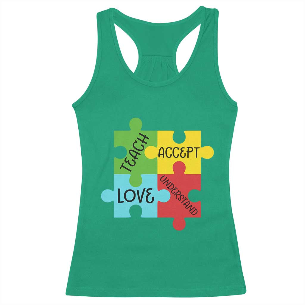Special Ed Educator Autism Support Racerback Tank Top Teach Accept Understand Love TS12 Irish Green Print Your Wear