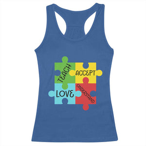 Special Ed Educator Autism Support Racerback Tank Top Teach Accept Understand Love TS12 Royal Blue Print Your Wear