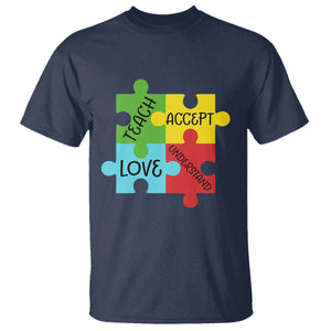 Special Ed Educator Autism Support T Shirt Teach Accept Understand Love TS12 Navy Print Your Wear