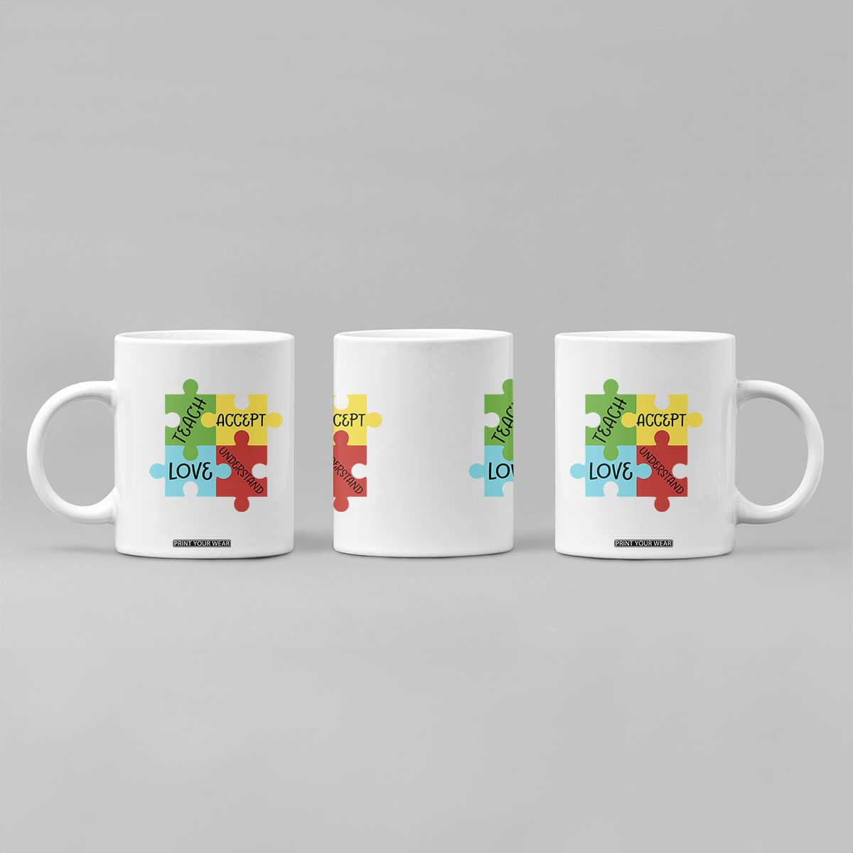 Special Ed Educator Autism Support Coffee Mug Teach Accept Understand Love TS12 Print Your Wear