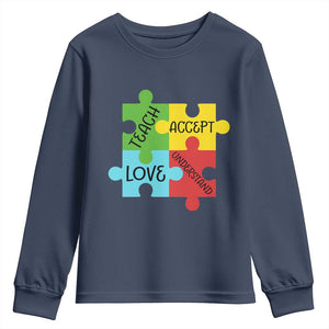 Special Ed Educator Autism Support Youth Sweatshirt Teach Accept Understand Love TS12 Navy Print Your Wear