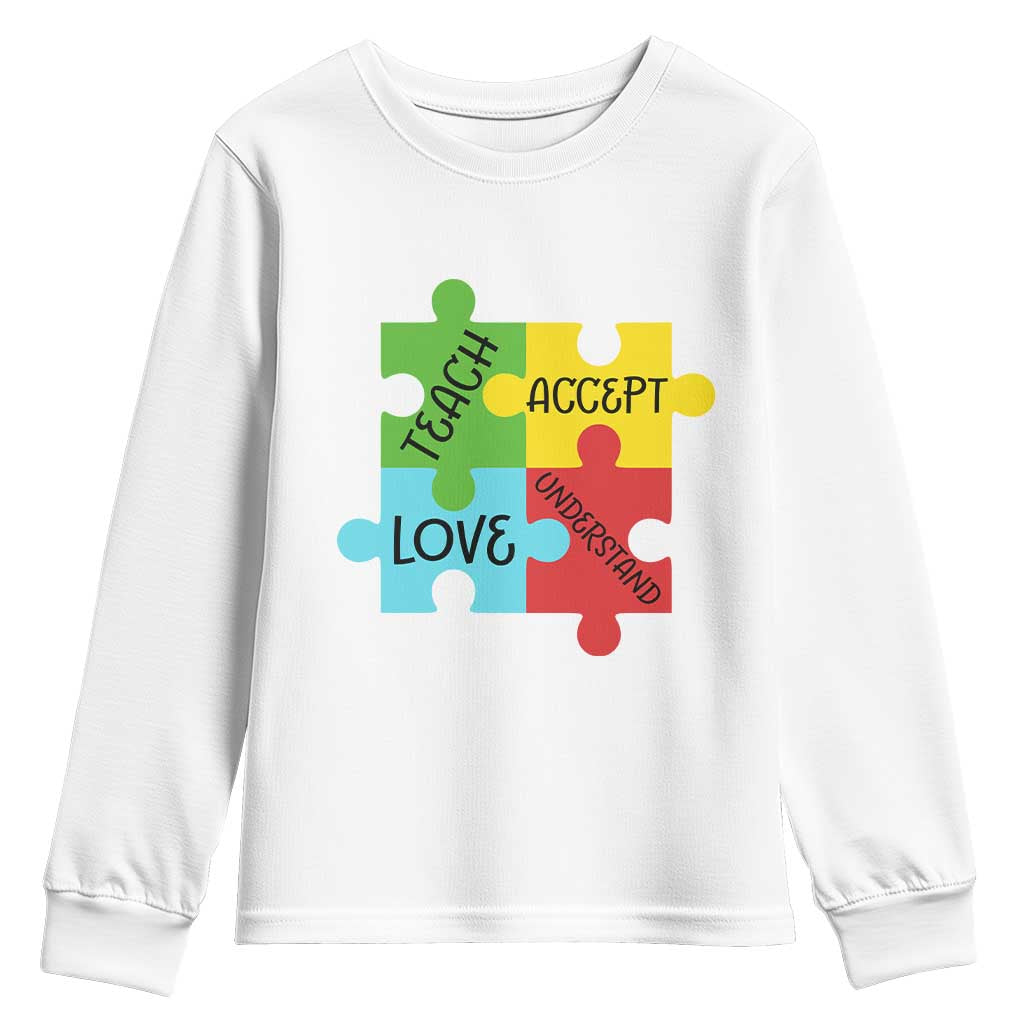 Special Ed Educator Autism Support Youth Sweatshirt Teach Accept Understand Love TS12 White Print Your Wear